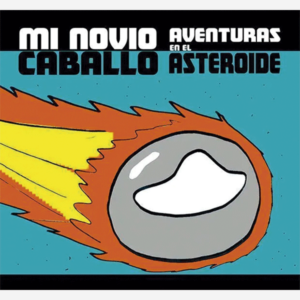 Mi novio caballo, aventuras en el asteroide