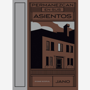 Permanezcan en sus asientos