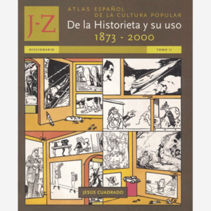 De la historieta y su uso J-Z. Atlas español de la cultura popular