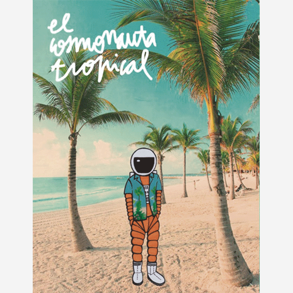 El cosmonauta tropical - Imagen 2