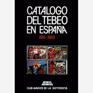 Catálogo del tebeo en España 1915-1965