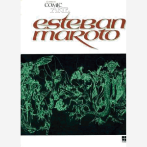 Esteban Maroto. Cuando el comic es arte