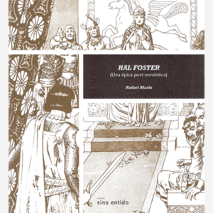 Hal Foster (Una épica post-romántica)