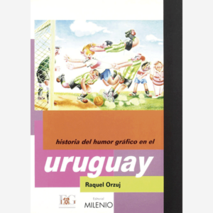 Historia del humor gráfico en el Uruguay