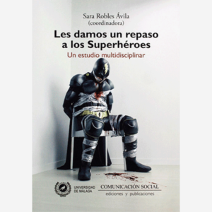 Les damos un repaso a los Superhéroes