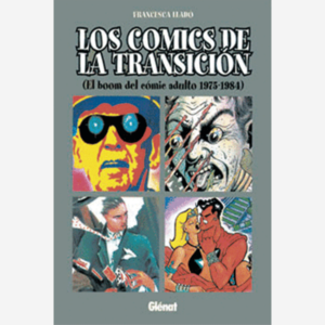 Los comics de la transición (El boom del cómic adulto 1975-1984)