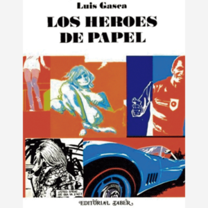 Los héroes de papel
