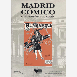 Madrid cómico. El Madrid cómico de "Clarín"