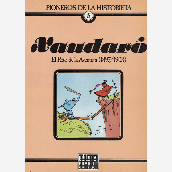 Xaudaró. El reto de la aventura (1897-1903)