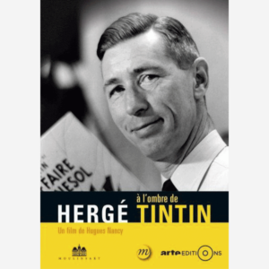 Hergé à l'ombre de Tintin