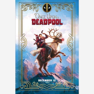 Once Upon a Deadpool