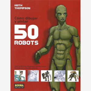 Cómo dibujar y pintar 50 Robots