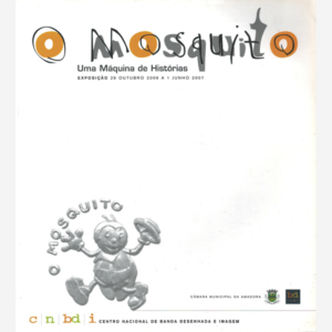 O Mosquito. Uma máquina de histórias