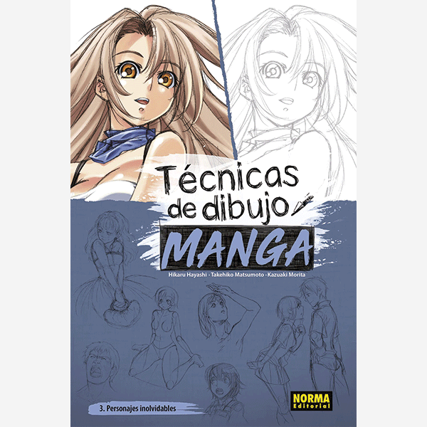 Técnicas de dibujo manga 3. Personajes inolvidables
