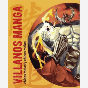 Villanos Manga. Chicos malos y chicas malas