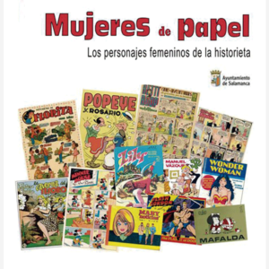 Mujeres de papel. Los personajes femeninos de la historieta
