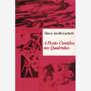 A ficçao cientifica nos quadrinhos