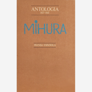 Antología 1927-1933 Mihura