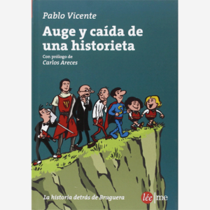 Auge y caída de una historieta. La historia detrás de Bruguera