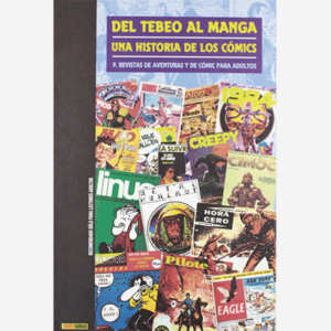 Del tebeo al manga una historia de los cómics. 9 Revistas de aventuras y de cómic para adultos