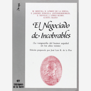 El negociado de incobrables. La vanguardia del humor español en los años veinte