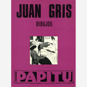 Juan Gris. Dibujos. Papitu