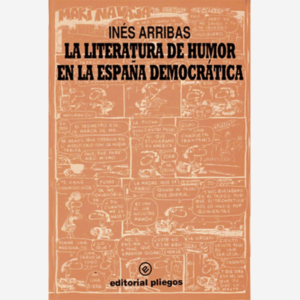 La literatura de humor en la España democrática