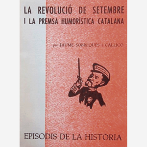 La revolució de setembre i la premsa humorística catalana