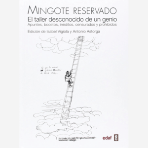 Mingote reservado. El taller desconocido de un genio