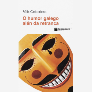 O humor galego alén da retranca