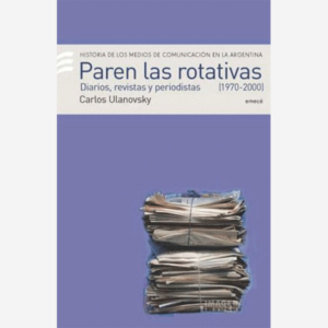 Paren las rotativas 1970-2000