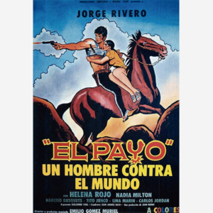El Payo un hombre contra el mundo