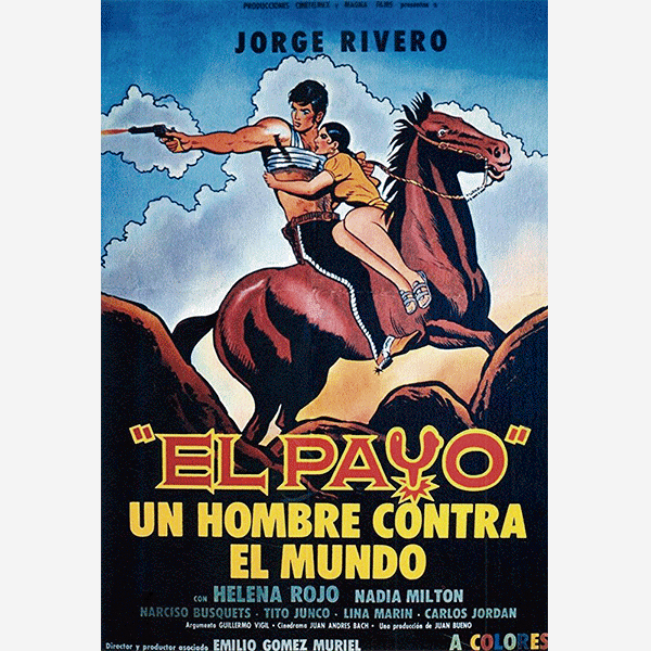 El Payo un hombre contra el mundo