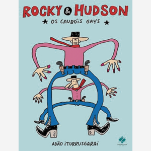 Rocky & Hudson os Caubóis Gays