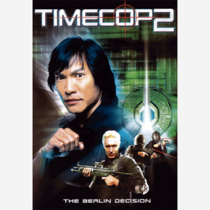 Timecop The Berlin Decision (Timecop 2)
