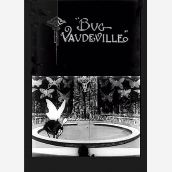 Dreams of the Rarebit Fiend: Bug Vaudeville