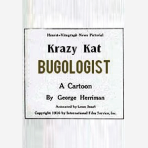 Krazy Kat Bugologist