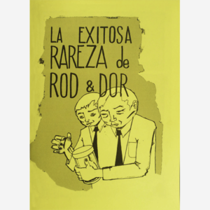 La exitosa rareza de Rod & Dor