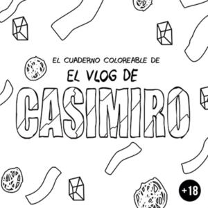 El cuaderno coloreable de «El vlog de Casimiro»