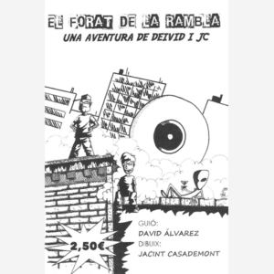 El forat de la rambla una aventura de Deivid I JC