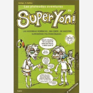 Las plateadas aventuras de Super Yoni