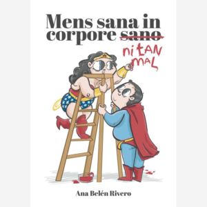 Mens sana in corpore (sano) ni tan mal