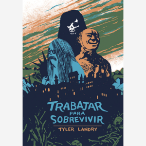 Trabajar para sobrevivir