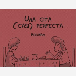 Una cita (casi) perfecta