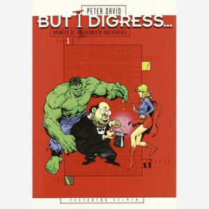 But i digress... Apuntes de un guionista irreverente