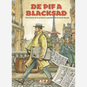 De Pif a Blacksad. Panorámica de la presencia española en la Bande dessinée
