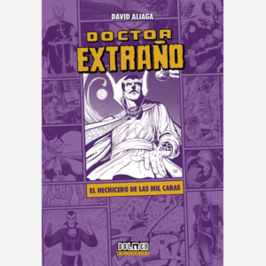 Doctor Extraño. El hechicero de las mil caras