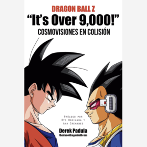 Dragon Ball Z. "It´s Over 9,000"
