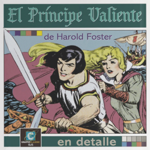 El Príncipe Valiente de Harold Foster en detalle
