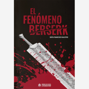 El fenómeno Berserk